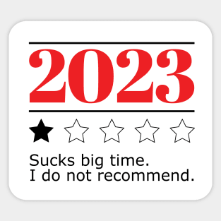 2023. One star. Sucks big time. I do not recommend. Sticker